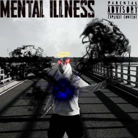 Mental Illness (feat. Yung Metrooo)