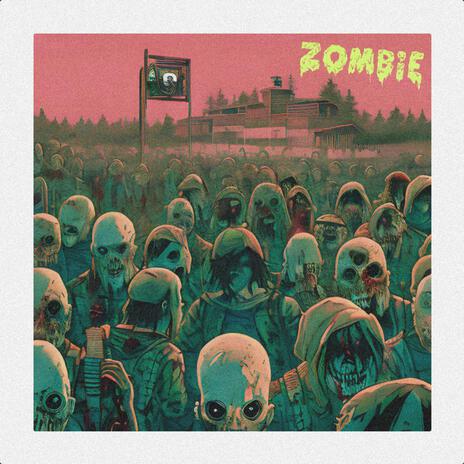 ZOMBIE | Boomplay Music