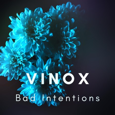 Bad Intentions | Boomplay Music