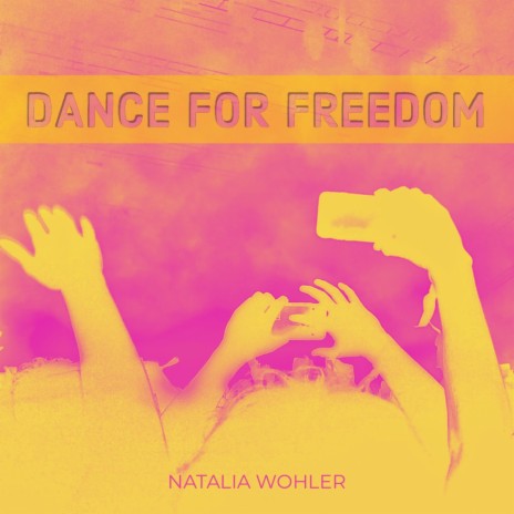 Dance For Freedom