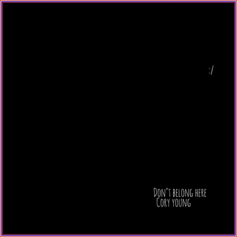 Don't Belong Here | Boomplay Music