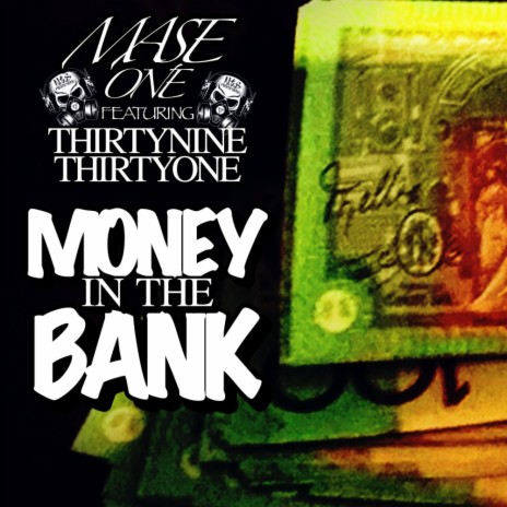MONEY IN THE BANK ft. THIRTYNINE THIRTYONE | Boomplay Music