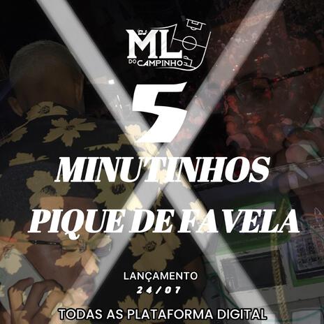 5 MINUTINHOS PIQUE DE FAVELA PRA MAROLA NAS FAVELA | Boomplay Music