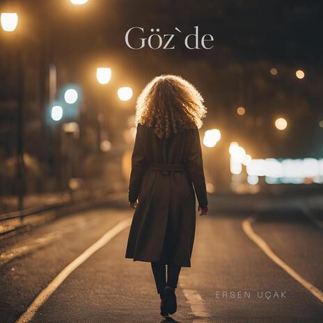 Göz`de | Boomplay Music