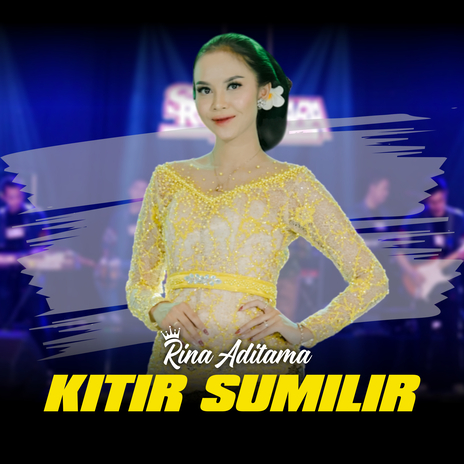 Kitir Sumilir (Dangdut Version) | Boomplay Music