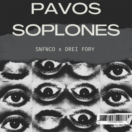 Pavos soplones (SNFNCO x DREI FORY)