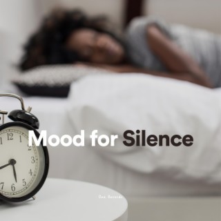 Mood for Silence