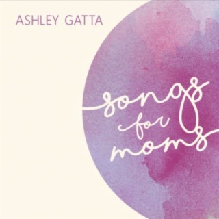 Songs for Moms