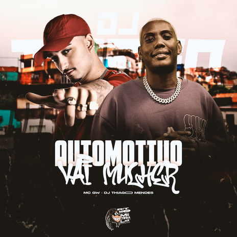 Automotivo Vai Mulher ft. MC GW | Boomplay Music