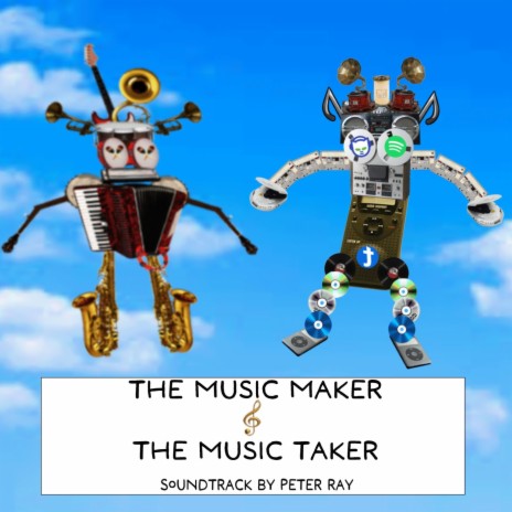 The Music Maker and the Music Taker | Boomplay Music