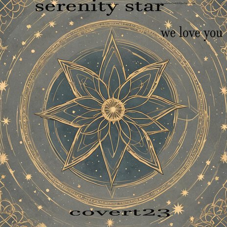 Serenity Star We Love You