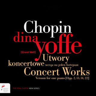 Chopin: Utwory koncertowe, Concert Works