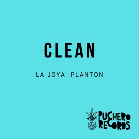 Clean (Original Mix) ft. PLANTON