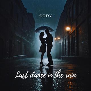 Last dance in the rain lyrics | Boomplay Music