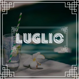 Luglio lyrics | Boomplay Music