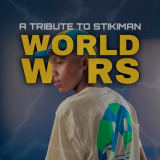 World Wars: a Tribute to Stikiman