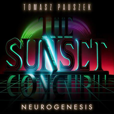 Neurogenesis (Live at The Sunset Concert) | Boomplay Music