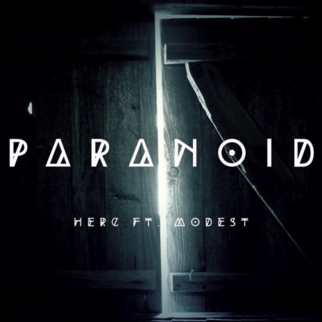 Paranoid ft. Modest | Boomplay Music