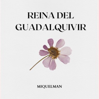 Reina del Guadalquivir lyrics | Boomplay Music