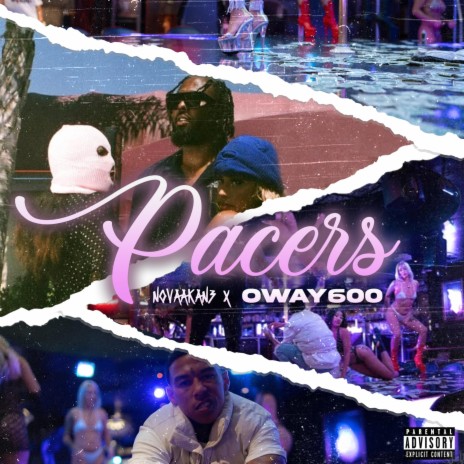 PACERS ft. O'Way | Boomplay Music