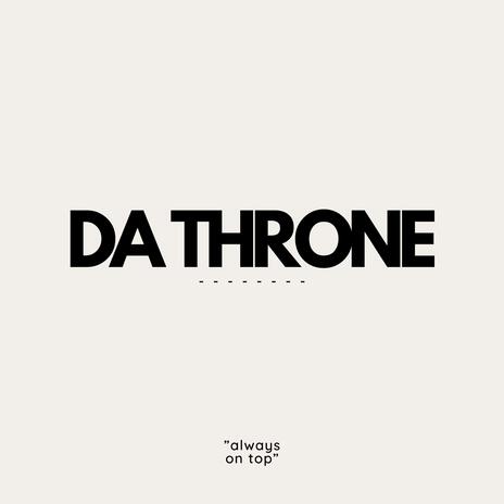 Da Throne | Boomplay Music