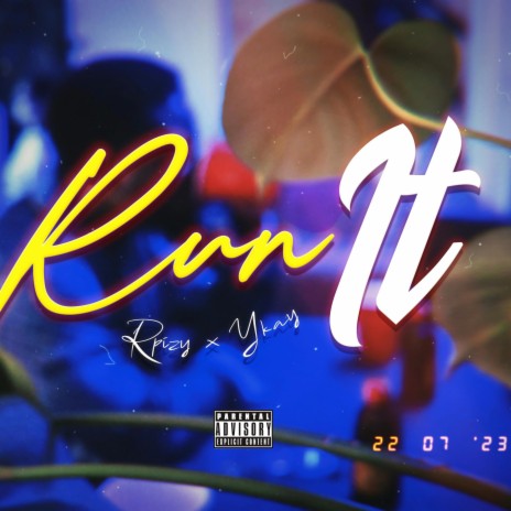 RUN IT ft. Rpizy | Boomplay Music