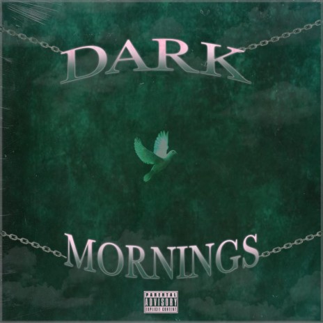 Dark Mornings | Boomplay Music