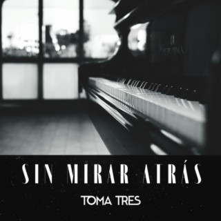 Sin Mirar Atrás