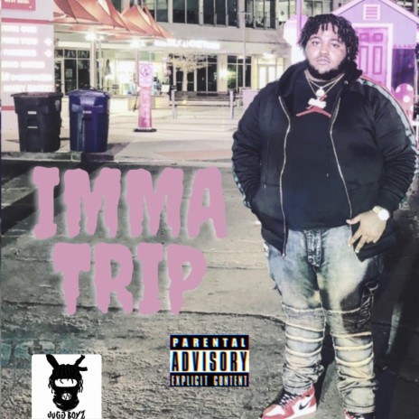 Imma Trip | Boomplay Music