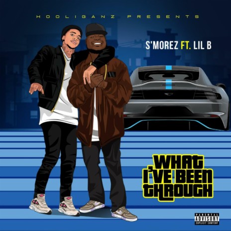 What I've Been Through (feat. Lil B) | Boomplay Music