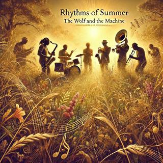 Rhythms of Summer