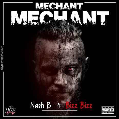Mechant Mechant ft. Bizz Bizz | Boomplay Music