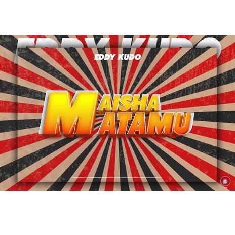 Maisha matamu | Boomplay Music