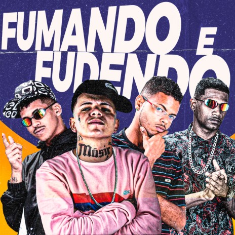 Fumando e Fudendo ft. barca na batida, MC Reino & Palok no Beat | Boomplay Music