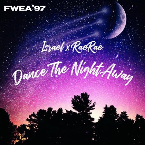 Dance The Night Away ft. Israel Mbuela | Boomplay Music