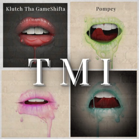 T M I ft. Klutch Tha GameShifta