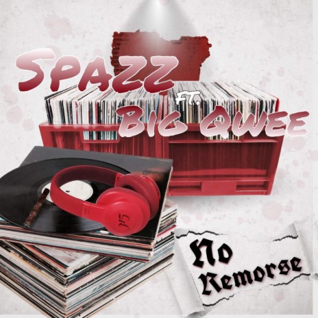 NO REMORSE ft. SPAZZZ