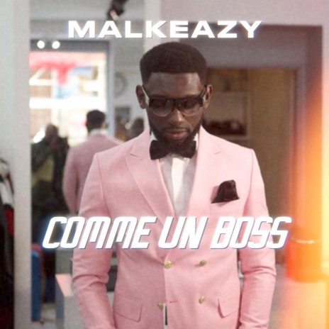 Comme un Boss | Boomplay Music