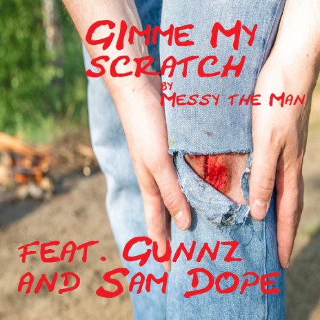 Gimme my Scratch (feat. Gunnz & Sam Dope) | Boomplay Music