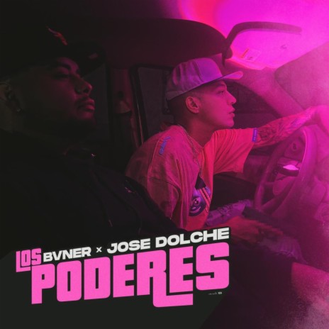 LOS PODERES ft. JOSE DOLCHE | Boomplay Music