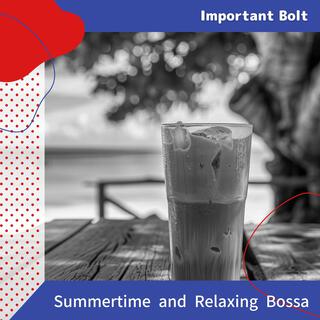 Summertime and Relaxing Bossa