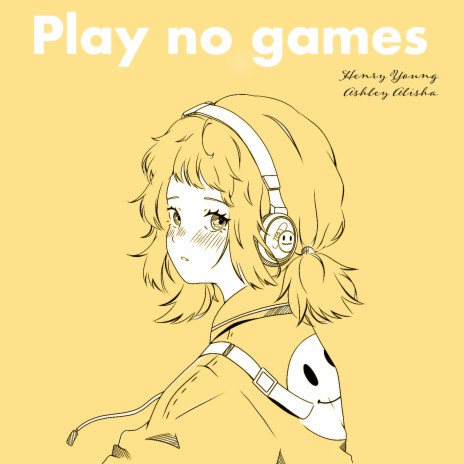 Play No Games (Instrumental Version) ft. Ashley Alisha | Boomplay Music