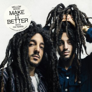 Make It Better ft. Iya Terra lyrics | Boomplay Music