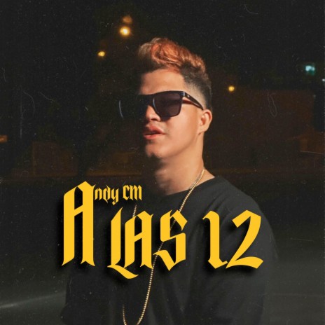 A las 12 | Boomplay Music