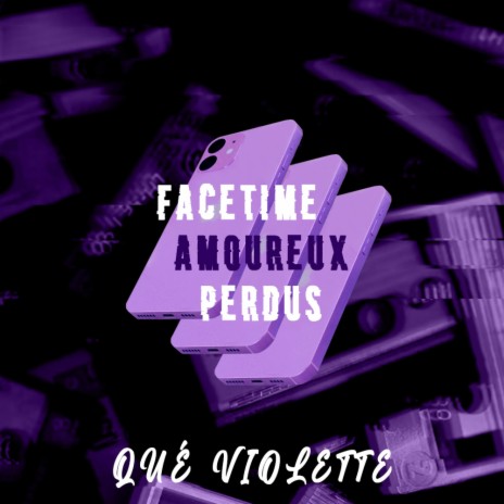 Facetime || Amoureux Perdus | Boomplay Music