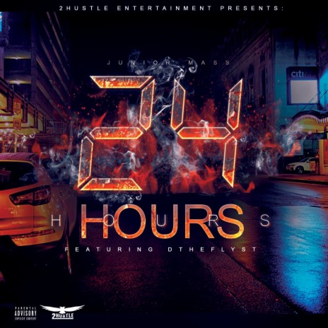 24 Hours (feat. Dtheflyest) | Boomplay Music