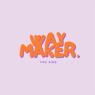 Way Maker (amapiano)