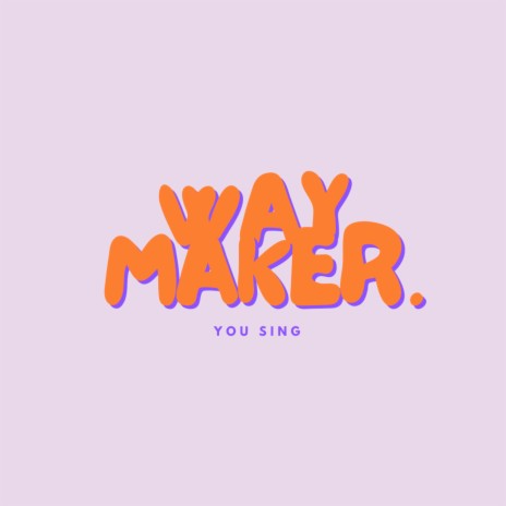 Way Maker (amapiano)