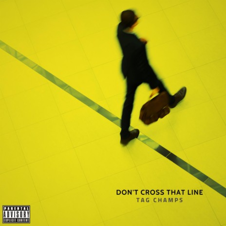 Don't Cross That Line | Boomplay Music