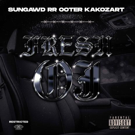 Fresh OJ ft. Ka Kozart & RR Ooter | Boomplay Music